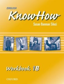 English KnowHow 1: Workbook B