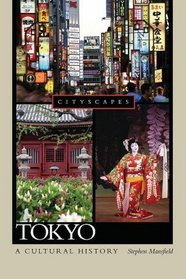 Tokyo A Cultural History (Cityscapes)