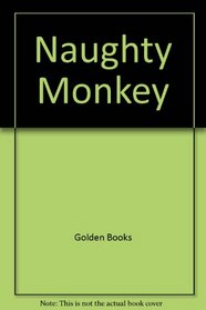 Naughty Monkey