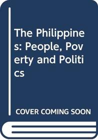 The Philippines: People, Poverty and Politics
