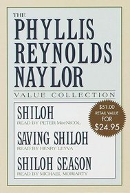 The Phillis Reynolds Naylor Value Collection : Shiloh; Saving Shiloh; Shiloh Season