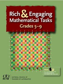 Rich and Engaging Mathematical Tasks: Grades 5-9