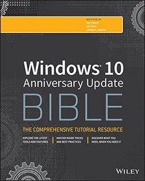 Windows 10 Bible, Anniversary Update