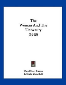 The Woman And The University (1910)