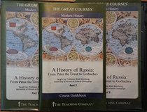 The Teaching Company: History of Russia: From Peter the Great to Gorbachev 18 Audio Cds with Course Outline Booklet (The Great Courses)