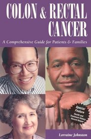 Colon  Rectal Cancer: A Comprehensive Guide for Patients  Families