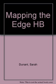 MAPPING THE EDGE HB