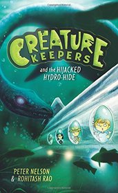 Creature Keepers and the Hijacked Hydro-Hide