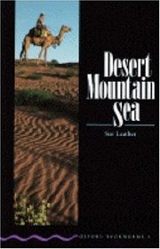 Desert, Mountain, Sea (Oxford Bookworms)