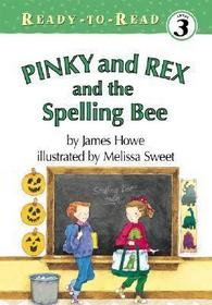 Pinky and Rex and the Spelling Bee (A Young Camelot Book)