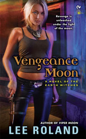 Vengeance Moon (Earth Witches, Bk 2)