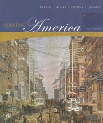 Berkin Making America Complete Fourth Edition At New For Used Price