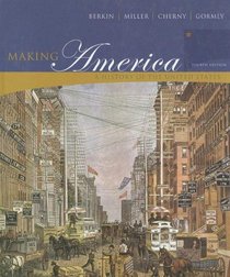 Berkin Making America Complete Fourth Edition At New For Used Price