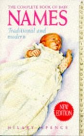 The Complete Book of Baby Names: Traditional and Modern (Complete S.)