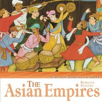 The Asian Empires (World Historical Atlases)