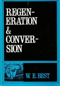 Regeneration and Conversion