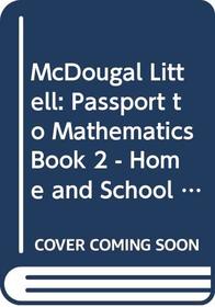 McDougal Littell: Passport to Mathematics Book 2 - Home and School Connection