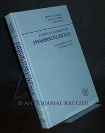 Chemical Stability for Pharmaceuticals: A Handbook for Pharmacists