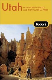 Fodor's Utah, 2nd Edition (Fodor's Gold Guides)