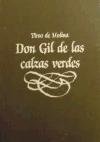 Don Gil De Las Calzas Verdes