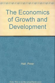 The Economics of Growth and Development