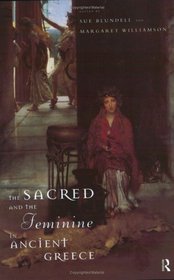 The Sacred and the Feminine in Ancient Greece