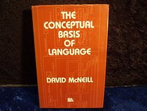 The Conceptual Basis of Language