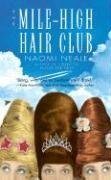 The Mile-high Hair Club