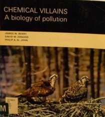 Chemical Villains: Biology of Pollution