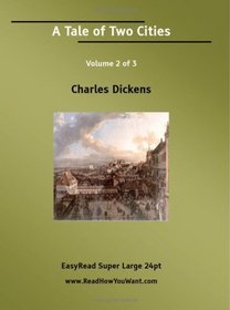 A Tale of Two Cities Volume 2 of 3   [EasyRead Super Large 24pt Edition]