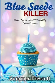 Blue Suede Killer (The INNcredibly Sweet Series) (Volume 16)
