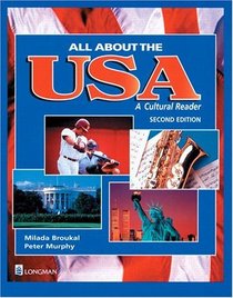All About the USA: A Cultural Reader, Second Edition
