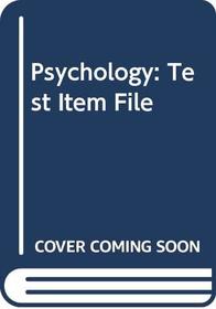Psychology: Test Item File