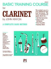 John Kinyon's Basic Training Course, Book 1: Clarinet