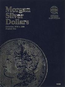 Morgan Silver Dollar Folder Number One: Starting 1878