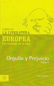 Orgullo y Prejuicio, Tomo II (Pride and Prejudice, Part II) (Spanish)