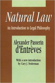 Natural Law: An Introduction to Legal Philosophy (The Library of Conservative Thought)