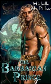 The Barbarian Prince (Dragon Lords, Bk 1)