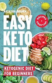 Easy Keto Diet: Ketogenic Diet for Beginners (Weight Loss)