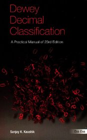 Dewey Decimal Classification: A Practical Manual of 23rd Edition