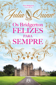 Os Bridgerton - Felizes Para Sempre (Portuguese Edition)