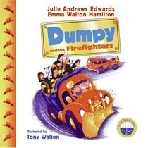 Dumpy and the Firefighters (Julie Andrews Collection)