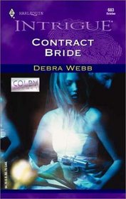 Contract Bride  (Colby Agency, Bk 8) (Harlequin Intrigue, No. 683)