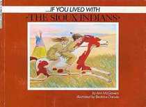 If You Lived with the Sioux Indians