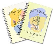 The Pregnancy and Baby Two-Journal Set: The Pregnancy Journal, Baby's First Year Journal