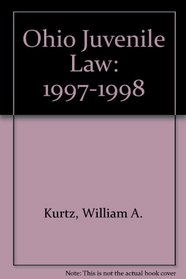 Ohio Juvenile Law: 1997-1998