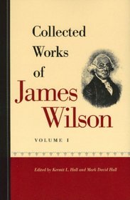 COLLECTED WORKS OF JAMES WILSON 2 VOL PB SET