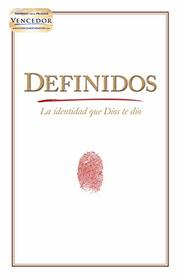 Definidos: La identidad que Dios te dio | Defined: How God Has Identified You (Spanish Edition)