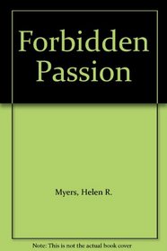 Forbidden Passion (Thorndike Large Print Popular Series)