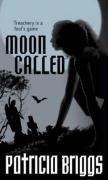 Moon Called (Mercy Thompson, Bk 1)